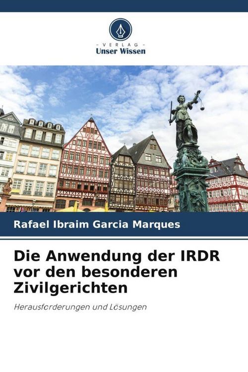 Produktbild: Die Anwendung der IRDR vor den besonderen Zivilgerichten