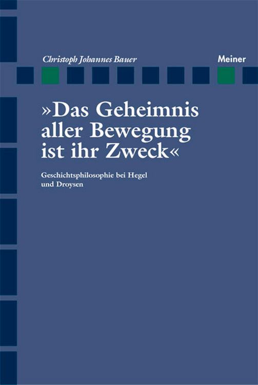 Produktbild: Das Geheimnis aller Bewegung ist ihr Zweck