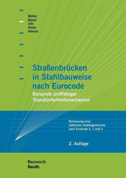 Bild vom Artikel Straßenbrücken in Stahlbauweise nach Eurocode vom Autor Thomas Bauer