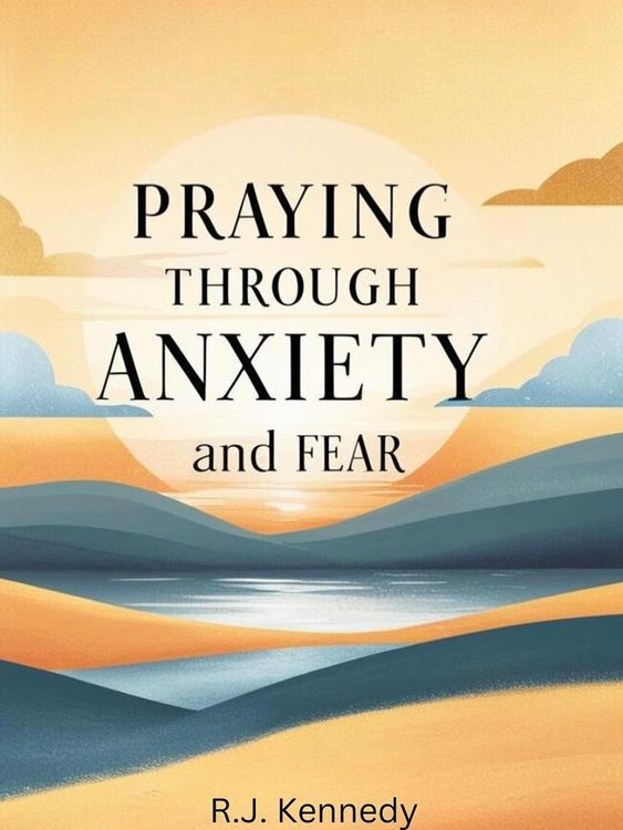 Produktbild: Praying Through Anxiety and Fear