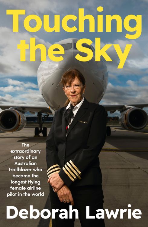 Produktbild: Touching the Sky: The extraordinary story of an Australian trailblazer who became the longest flying female airline pilot in the world