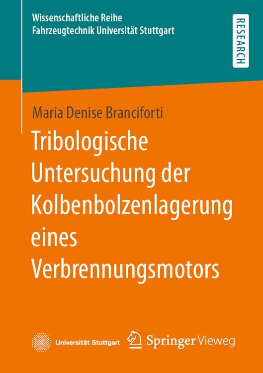 Produktbild: Tribologische Untersuchung der Kolbenbolzenlagerung eines Verbrennungsmotors