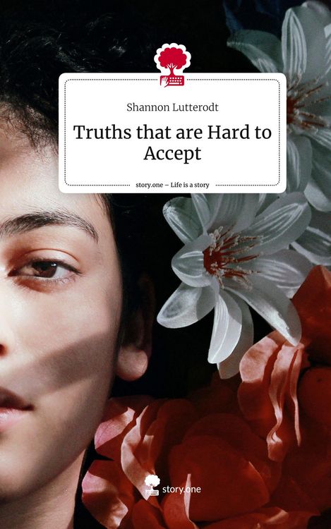 Produktbild: Truths that are Hard to Accept. Life is a Story - story.one