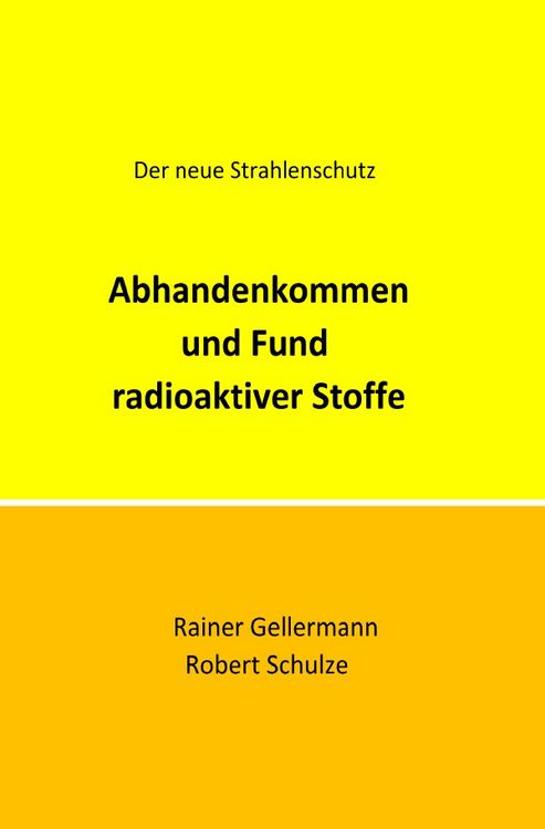 Produktbild: Abhandenkommen und Fund radioaktiver Stoffe