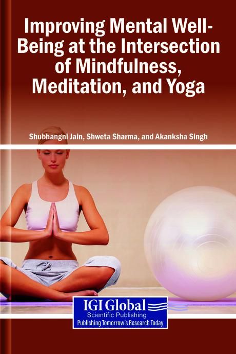 Produktbild: Improving Mental Well-Being at the Intersection of Mindfulness, Meditation, and Yoga