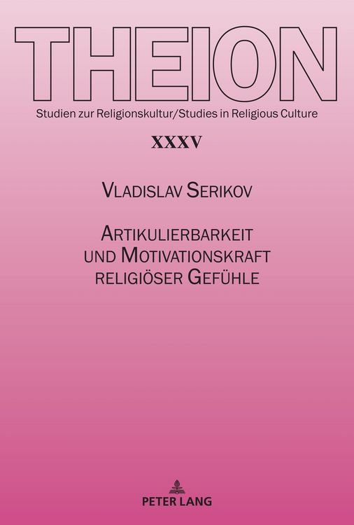 Produktbild: Artikulierbarkeit und Motivationskraft religi&ouml;ser Gef&uuml;hle