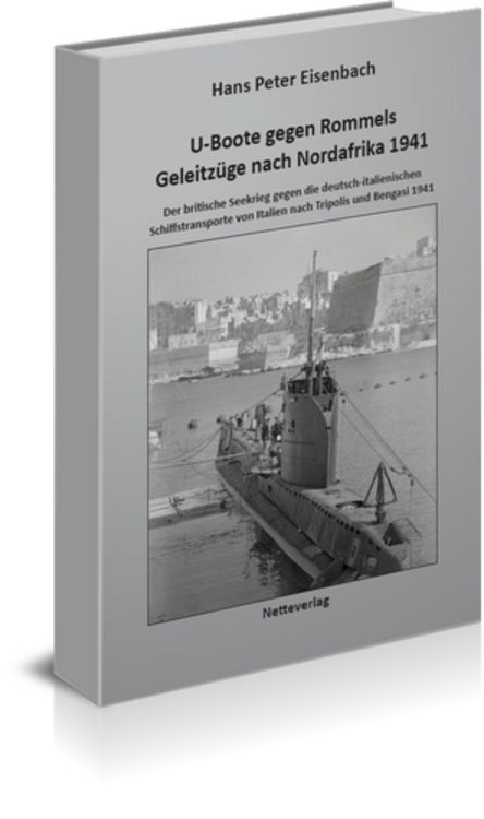 Produktbild: U-Boote gegen Rommels Geleitz&uuml;ge nach Nordafrika 1941