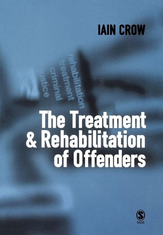 Produktbild: The Treatment and Rehabilitation of Offenders