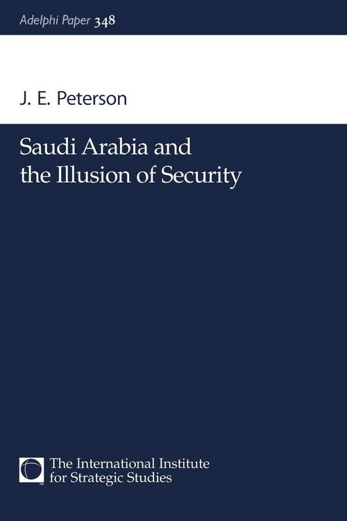 Produktbild: Saudi Arabia and the Illusion of Security