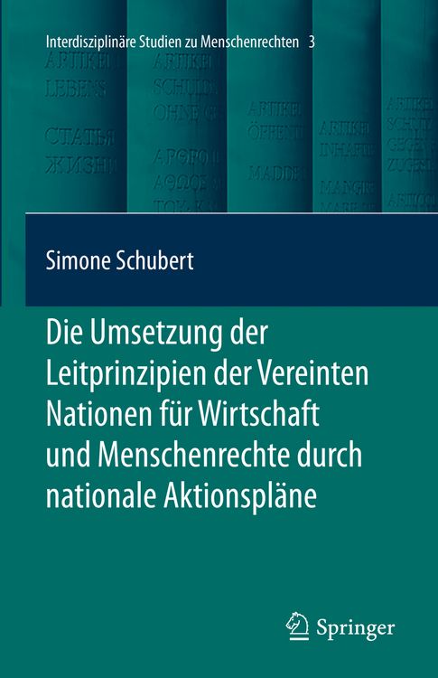 Produktbild: Die Umsetzung der Leitprinzipien der Vereinten Nationen f&uuml;r Wirtschaft und Menschenrechte durch nationale Aktionspl&auml;ne