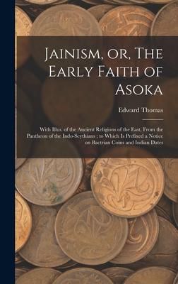 Produktbild: Jainism, or, The Early Faith of Asoka