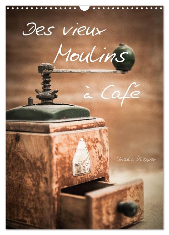 Produktbild: Des vieux Moulins &agrave; Caf&eacute; (Calendrier mural 2026 DIN A3 horizontal), CALVENDO calendrier mensuel