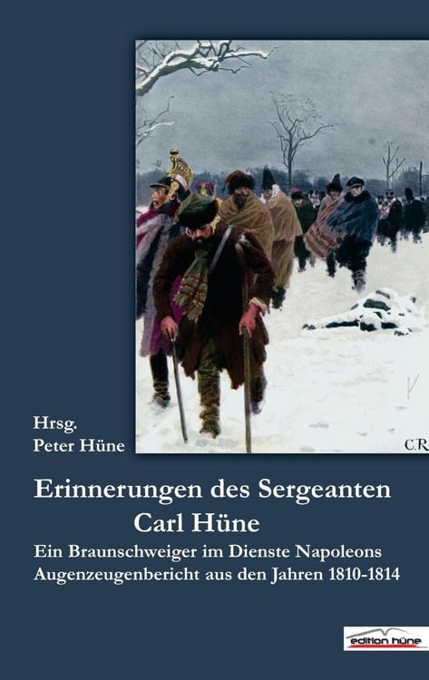 Produktbild: Die Erinnerungen des Sergeanten Carl H&uuml;ne