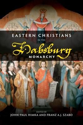 Produktbild: Eastern Christians in the Habsburg Monarchy