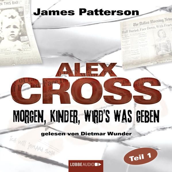 Produktbild: Alex Cross, Teil 1: Morgen, Kinder, wird's was geben