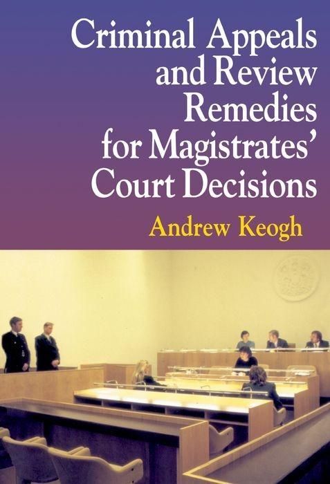 Produktbild: Keogh, A: Criminal Appeals and Review Remedies for Magistrat