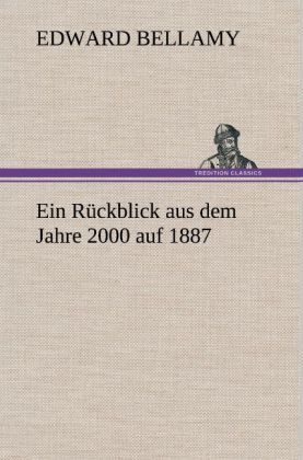 Produktbild: Ein R&uuml;ckblick aus dem Jahre 2000 auf 1887