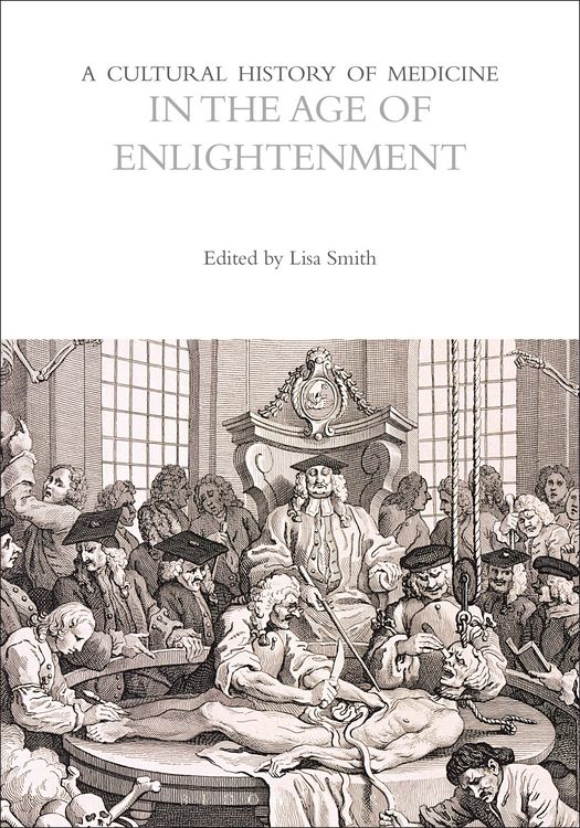 Produktbild: A Cultural History of Medicine in the Age of Enlightenment