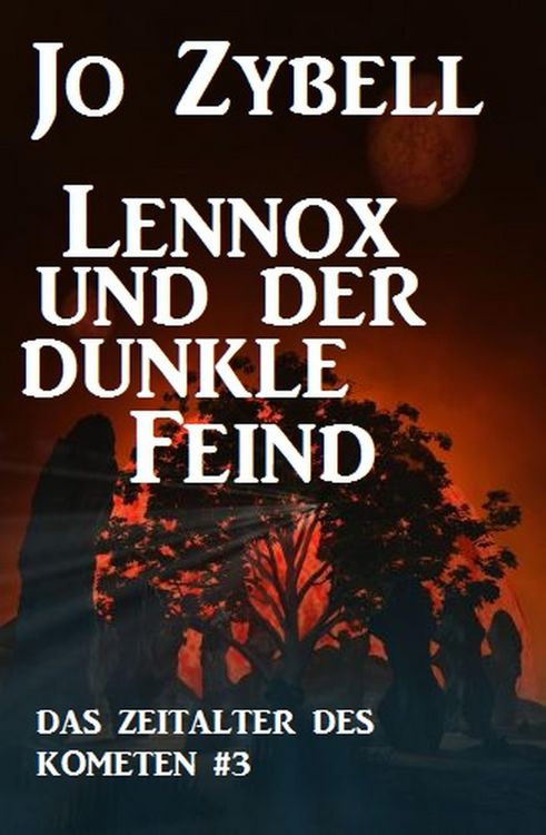 Produktbild: Lennox und der dunkle Feind: Das Zeitalter des Kometen #3