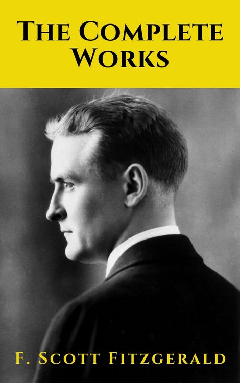 Produktbild: The Complete Works of F. Scott Fitzgerald