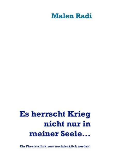 Produktbild: Es herrscht Krieg nicht nur in meiner Seele...