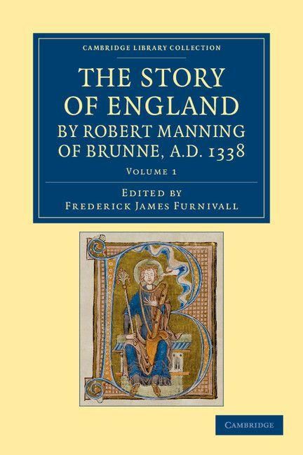 Produktbild: The Story of England by Robert Manning of Brunne, Ad 1338 - Volume 1