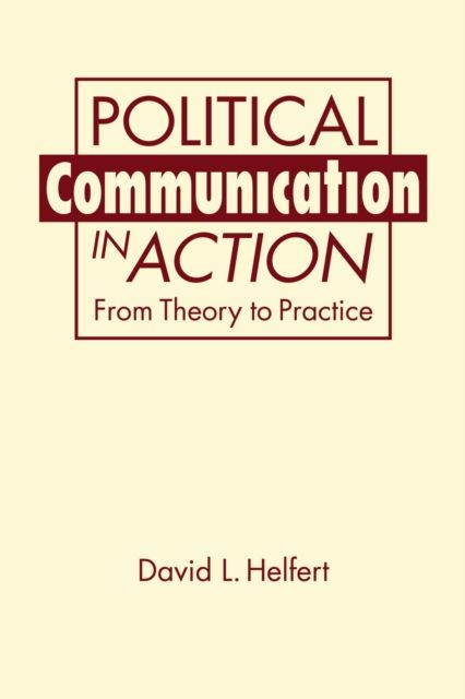 Produktbild: Helfert, D:  Political Communication in Action