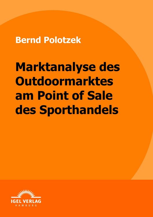Produktbild: Marktanalyse des Outdoormarktes am Point of Sale des Sporthandels