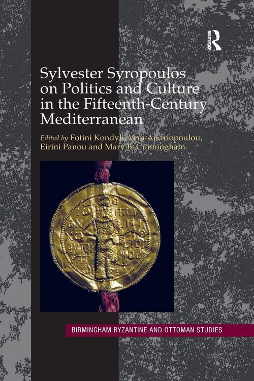 Produktbild: Sylvester Syropoulos on Politics and Culture in the Fifteenth-Century Mediterranean