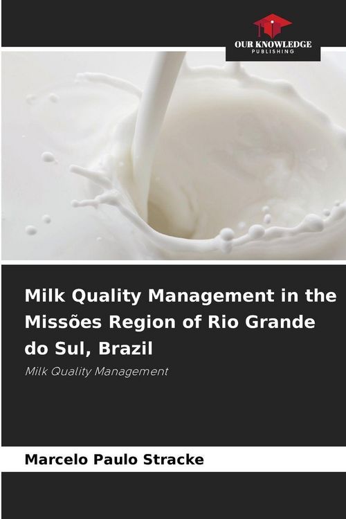Produktbild: Milk Quality Management in the Miss&otilde;es Region of Rio Grande do Sul, Brazil