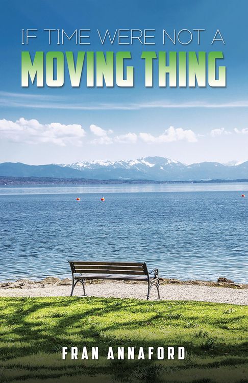 Produktbild: If Time Were Not a Moving Thing
