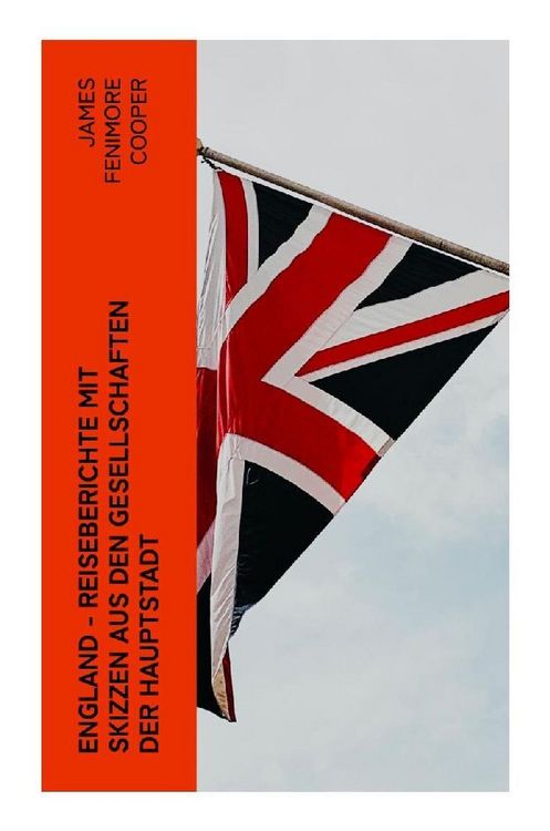 Produktbild: England - Reiseberichte mit Skizzen aus den Gesellschaften der Hauptstadt