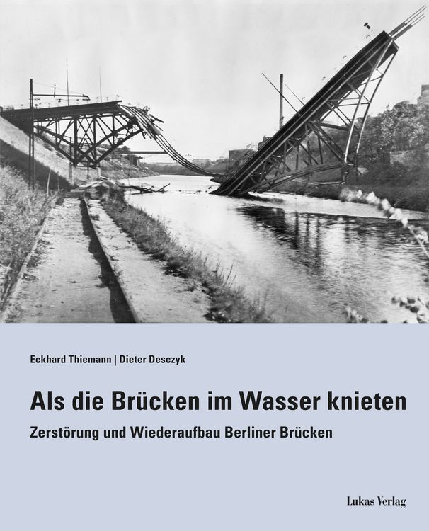 Produktbild: Als die Br&uuml;cken im Wasser knieten