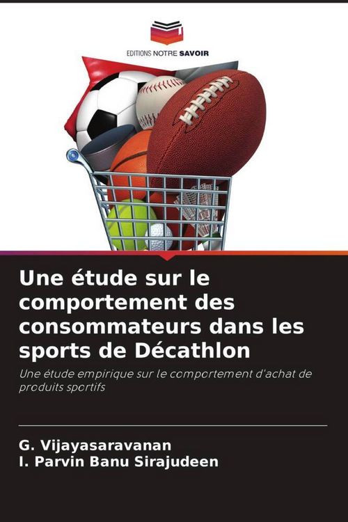 Produktbild: Une &eacute;tude sur le comportement des consommateurs dans les sports de D&eacute;cathlon