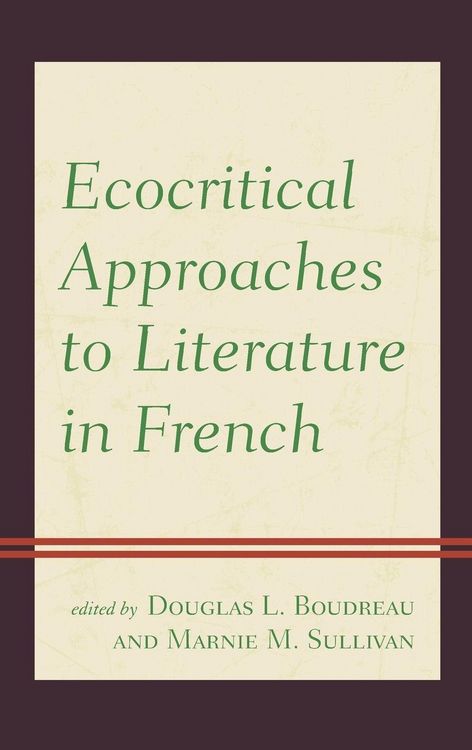 Produktbild: Ecocritical Approaches to Literature in French