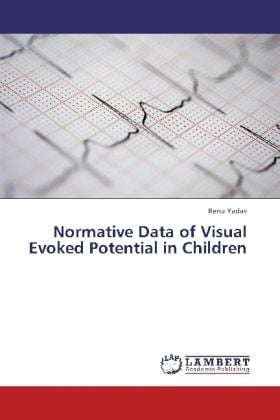 Produktbild: Yadav, R: Normative Data of Visual Evoked Potential in Child
