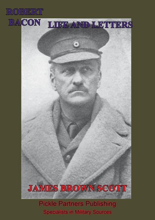 Produktbild: Robert Bacon - Life And Letters [Illustrated Edition]