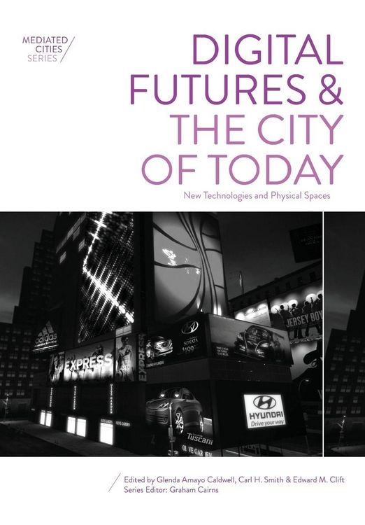 Produktbild: Digital Futures and the City of Today