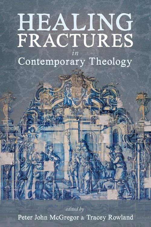 Produktbild: Healing Fractures in Contemporary Theology