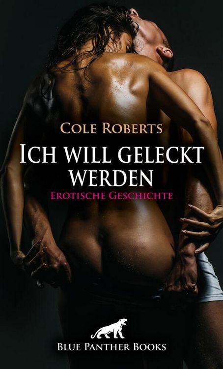 Produktbild: Ich will geleckt werden | Erotische Geschichte + 1 weitere Geschichte