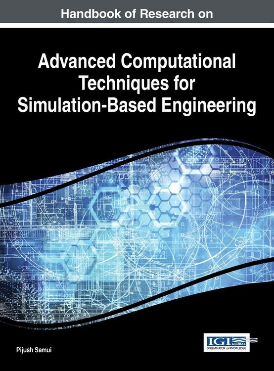 Produktbild: Handbook of Research on Advanced Computational Techniques for Simulation-Based Engineering