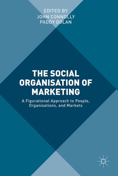 Produktbild: The Social Organisation of Marketing