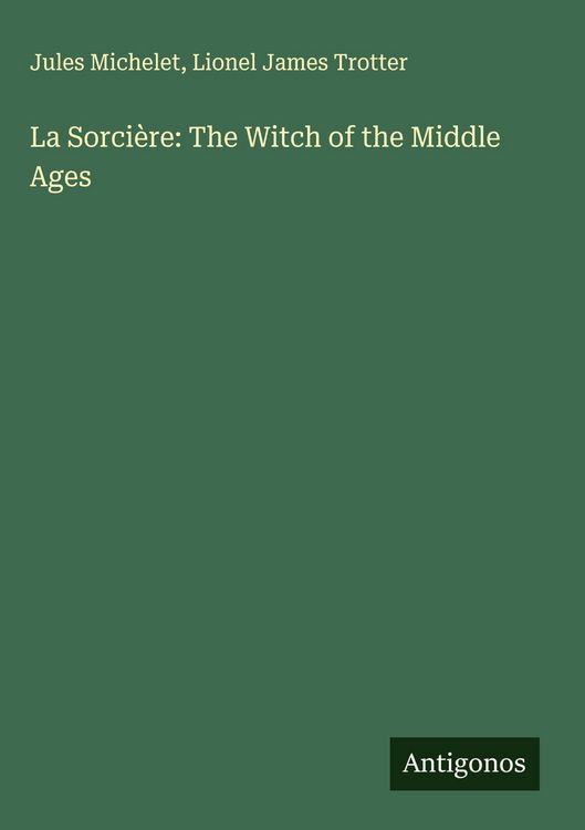 Produktbild: La Sorci&egrave;re: The Witch of the Middle Ages