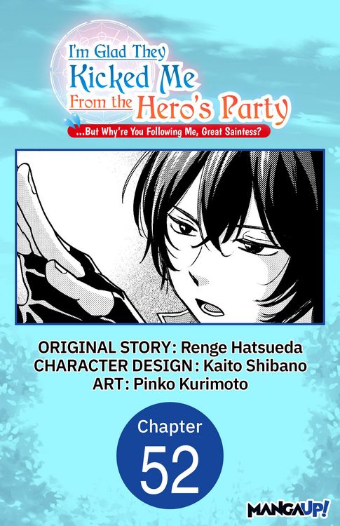 Produktbild: I'm Glad They Kicked Me From The Hero's Party... But Why're you following me, Great Saintess? #052
