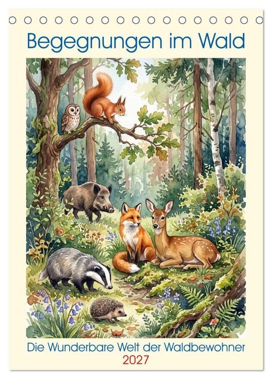 Produktbild: Begegnungen im Wald (Tischkalender 2027 DIN A5 hoch), CALVENDO Monatskalender