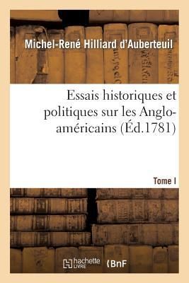 Produktbild: Essais Historiques Et Politiques Sur Les Anglo-Am&eacute;ricains Tome 1
