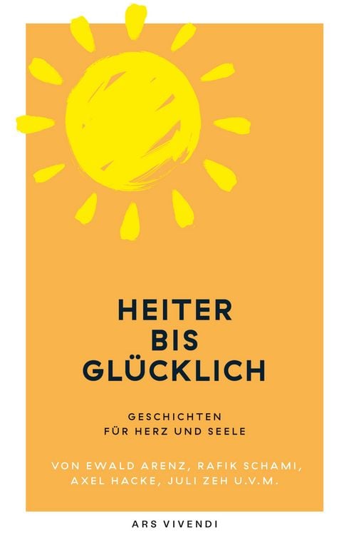 Produktbild: Heiter bis gl&uuml;cklich - Geschichten f&uuml;r Herz und Seele