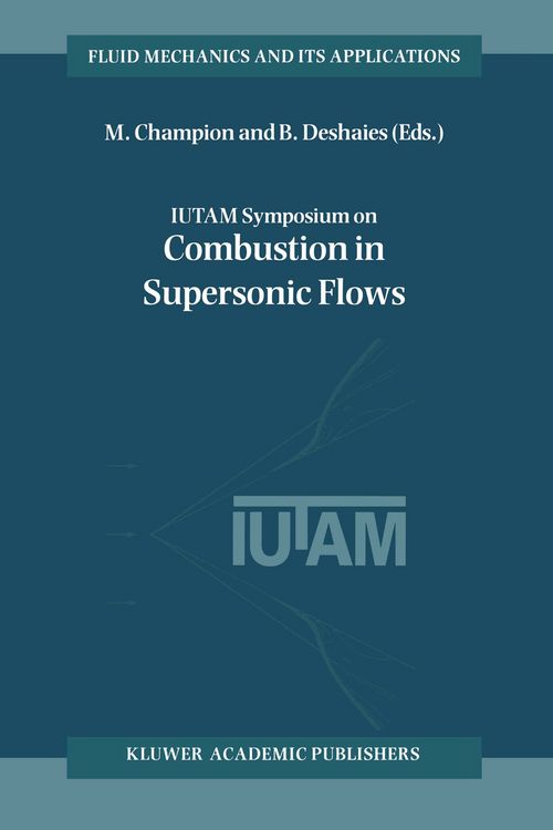 Produktbild: IUTAM Symposium on Combustion in Supersonic Flows
