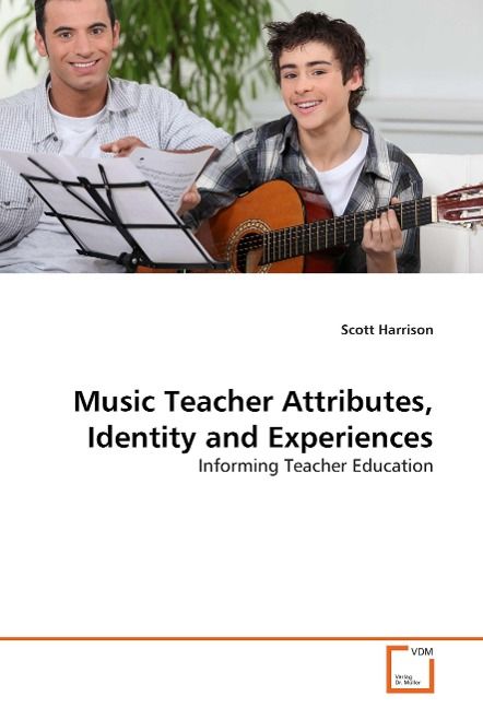 Produktbild: Harrison Scott: Music Teacher Attributes, Identity and Exper