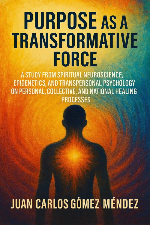 Produktbild: Purpose as a Transformative Force (Investigaciones cient&iacute;ficas sobre Sanaci&oacute;n, #5)